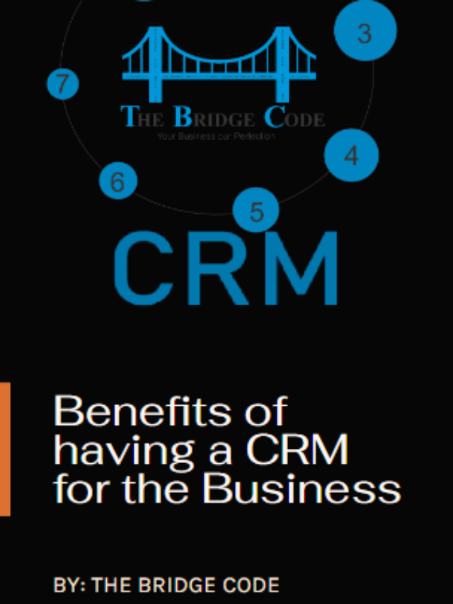 Benefits of having a CRM for the Business